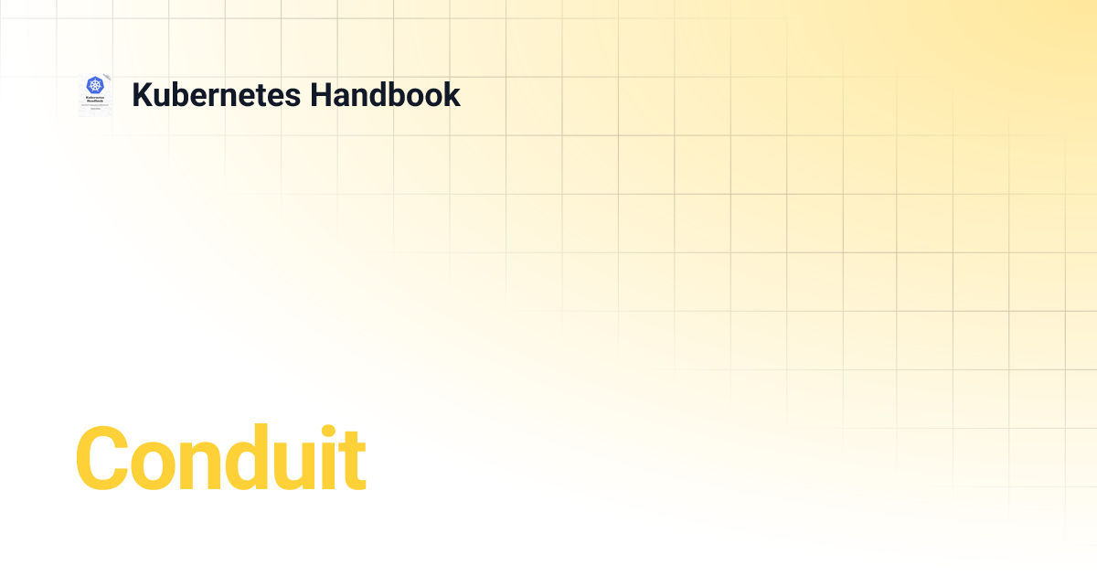 Conduit Handbook